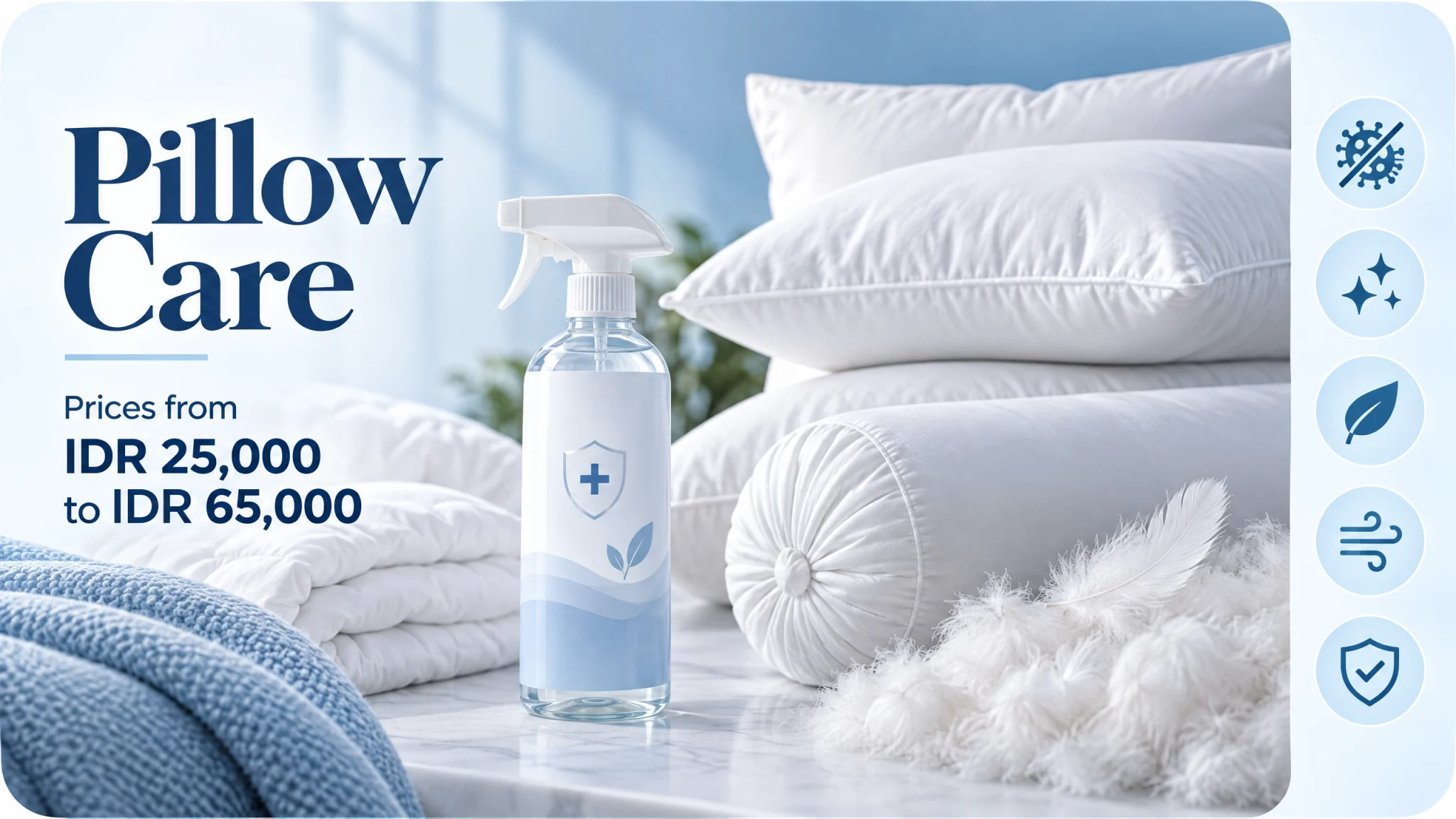 Pillow, Bolster & Goose Down Care (Bantal & Guling)
